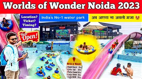 water park noida price|Worlds of Wonder Amusement & Water Park Noida (Entry Fee, .